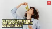 12 Grapes Under Table: Viral New Year Ritual for Love & Luck in 2026
