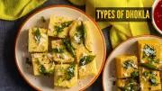 6 Must-Try Dhokla Varieties to Elevate Your Home Cooking