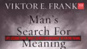 8 Profound Life Lessons from Viktor Frankl's 'Man's Search for Meaning'
