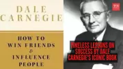 9 Timeless Success Lessons from Dale Carnegie's 'How to Win Friends'