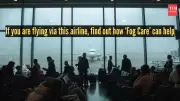 Air India Launches 'Fog Care' Initiative: Full Refunds, Free Rescheduling for Delhi Flights