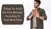 Birthday Taboos: 10 Things to Avoid Based on Your Birth Date for Good Luck