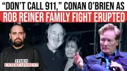 Conan O'Brien Stopped 911 Call Before Rob Reiner Murder: Shocking Details