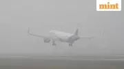 Dense Fog Disrupts Delhi Airport Flights, CAT III Operations Activated