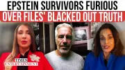 Epstein Files Released: Survivors Decry Missing Names, Photos; DOJ Faces Transparency Backlash
