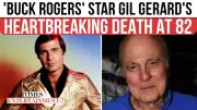 Gil Gerard, Buck Rogers Star, Dies at 82 After Rare Cancer Battle