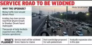 Gurgaon to widen key service road, build foot overbridge near Atrium Place