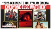 How Malayalam Cinema Ruled Indian Box Office in 2025: A Quiet Revolution