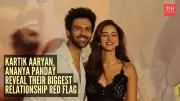 Kartik Aaryan & Ananya Panday Reveal Their Relationship Green & Red Flags