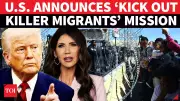 Kristi Noem Demands US Travel Ban on Migrants from 'Every Damn Country'