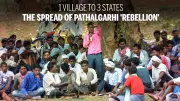 Pathalgarhi Movement: Tribal Villages Declare Autonomy Across 3 States