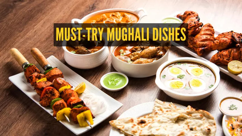10 Iconic Mughlai Dishes That Shaped Indian Cuisine