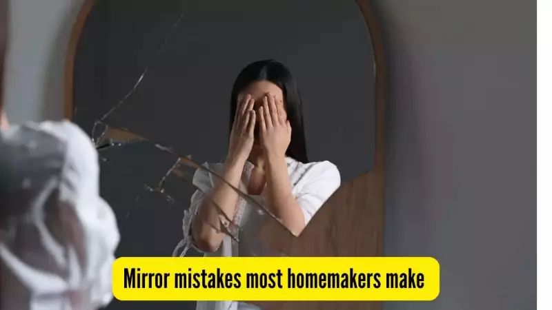 5 Common Vastu Mirror Mistakes That Could Harm Your Home's Energy