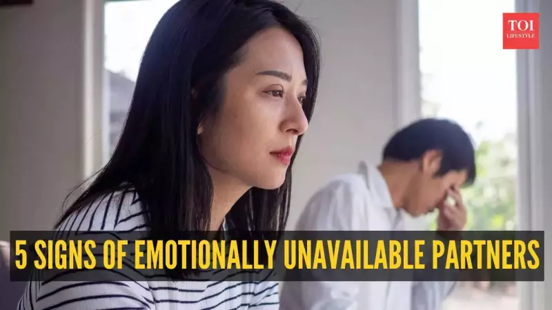 5 Signs of an Emotionally Unavailable Partner: Spot Them Early