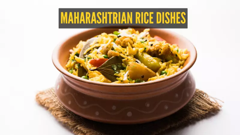 8 Traditional Maharashtrian Rice Dishes for a Comforting Meal
