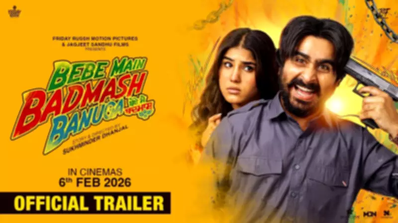 Bebe Main Badmash Banuga Official Trailer Released: Jagjeet Sandhu, Aveera Singh Masson Star