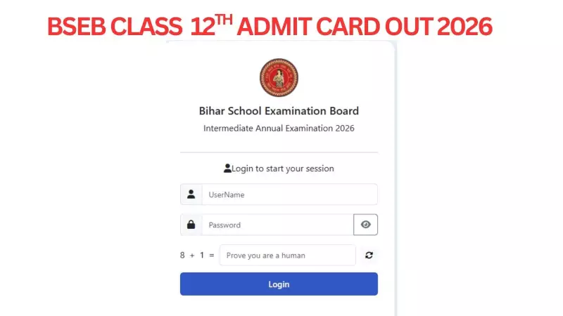 BSEB Bihar Board Class 12 Admit Cards Released Online for 2026 Exams