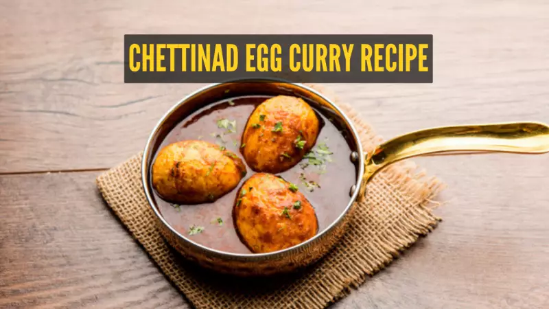 Chettinad Egg Curry Recipe: A Spicy, Protein-Rich Winter Delight