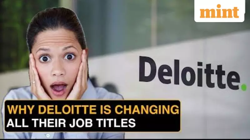 Deloitte US Overhauls Job Titles for AI Era: New System from June 2026