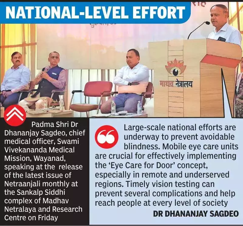 Dr Dhananjay Sagdeo Calls for 'Eye Care for Door' to Reach Rural India