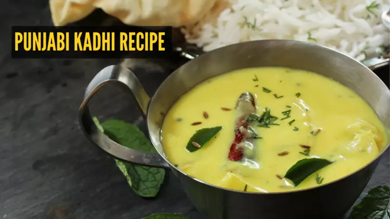 Easy Punjabi Kadhi Recipe: A Flavorful Winter Meal for Lunch at Home