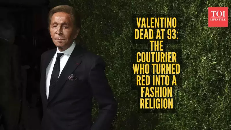 Fashion Legend Valentino Garavani Dies at 93, Leaving Legacy of Timeless Elegance