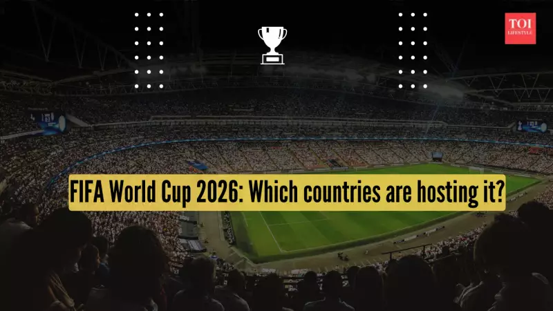 FIFA World Cup 2026: Host Countries, Cities, Dates and Ticket Booking Guide