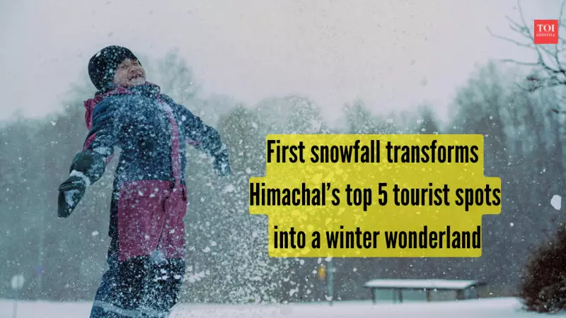Himachal Pradesh's First Major Snowfall Transforms 5 Tourist Hotspots into Winter Paradise