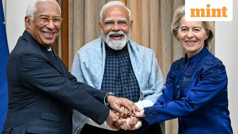 India-EU Seal Historic Free Trade Agreement After 20 Years of Talks