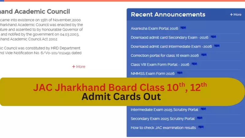 JAC Jharkhand Board 2026: Class 10, 12 Admit Cards Now Available Online