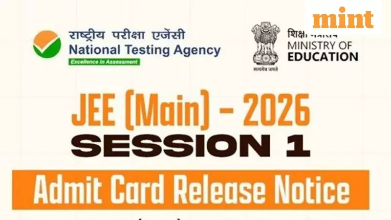 JEE Main 2026 Admit Cards Released: Download Now for January Session