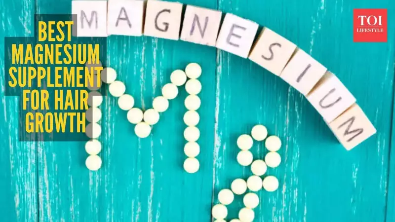 Magnesium: The Overlooked Mineral That Could Transform Your Hair Health