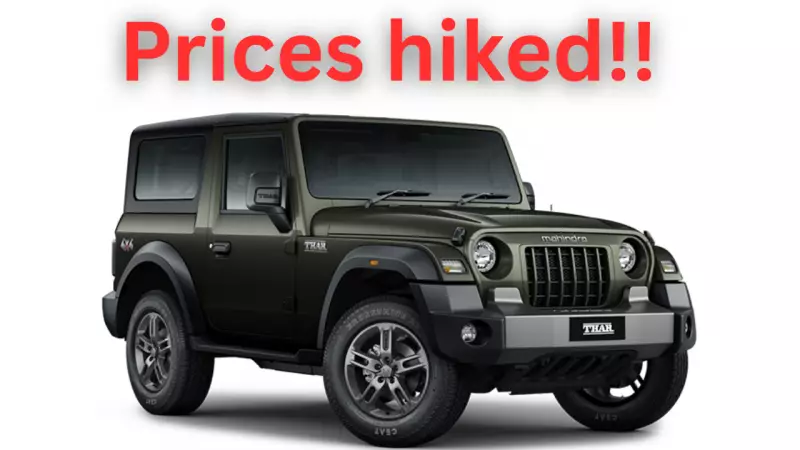 Mahindra Thar Price Hike: Most Variants Cost Rs 20,000 More Now