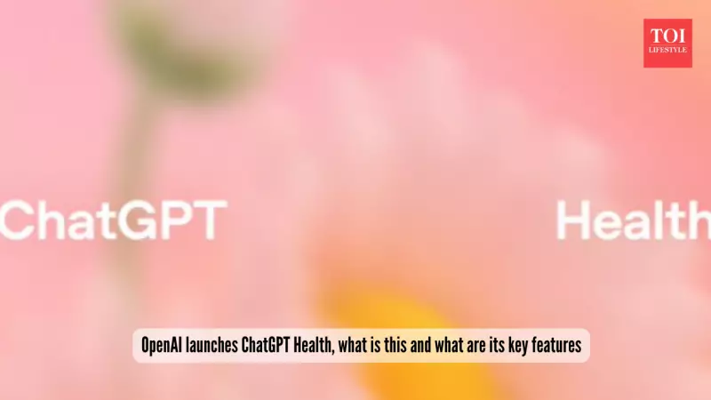 OpenAI Launches ChatGPT Health: Your Personal AI Wellness Assistant in 2026