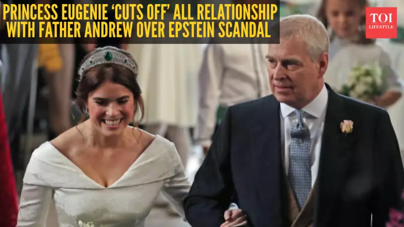 Princess Eugenie Cuts Off Father Prince Andrew Over Epstein Scandal