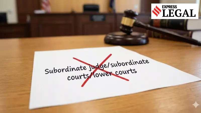 Punjab & Haryana High Court Bans 'Lower Courts' Term, Mandates 'District Courts' Usage