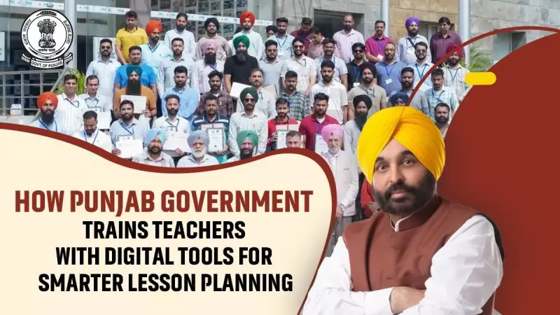 Punjab Government Empowers Teachers with Digital Training for Enhanced Lesson Planning