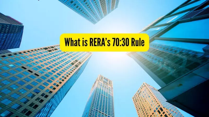 RERA's 70:30 Rule Explained: How It Protects Homebuyers' Investments