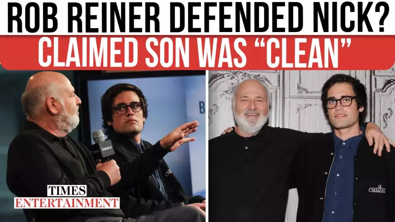 Rob Reiner Said Son Nick Was 'Clean' Weeks Before Shocking Double Murder