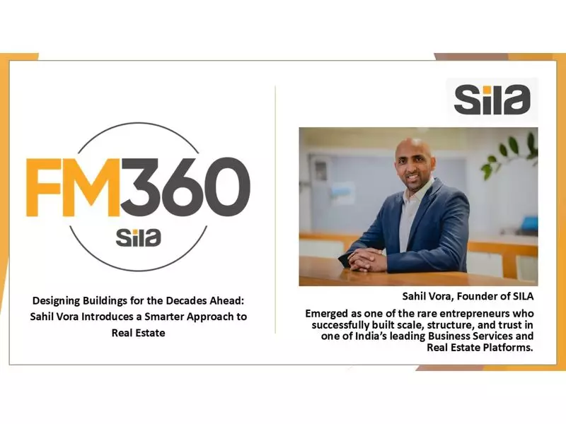 Sahil Vora's Vision: Designing Future-Ready Buildings for India's Real Estate