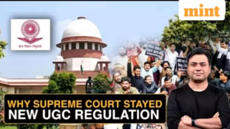 Supreme Court Stays UGC's New Caste Equity Regulations: A Step Backwards?