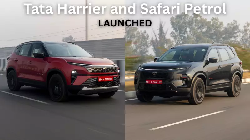Tata Harrier & Safari Petrol Launched: Price Starts at Rs 12.89 Lakh