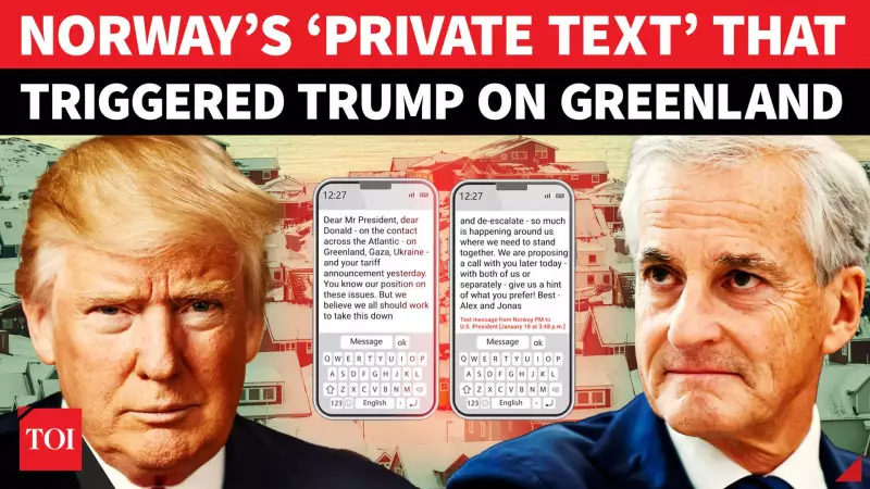 Trump's Private Message to Norway PM Sparks NATO Crisis Over Greenland Ambitions