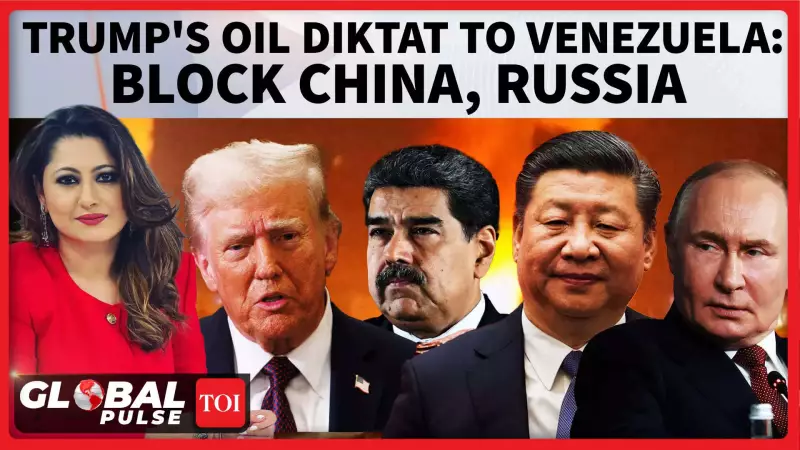 Trump's Ultimatum to Venezuela: Ditch China, Russia for Oil Revival