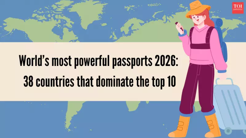 World's Most Powerful Passports 2026: Top 10 Nations and India's Ranking