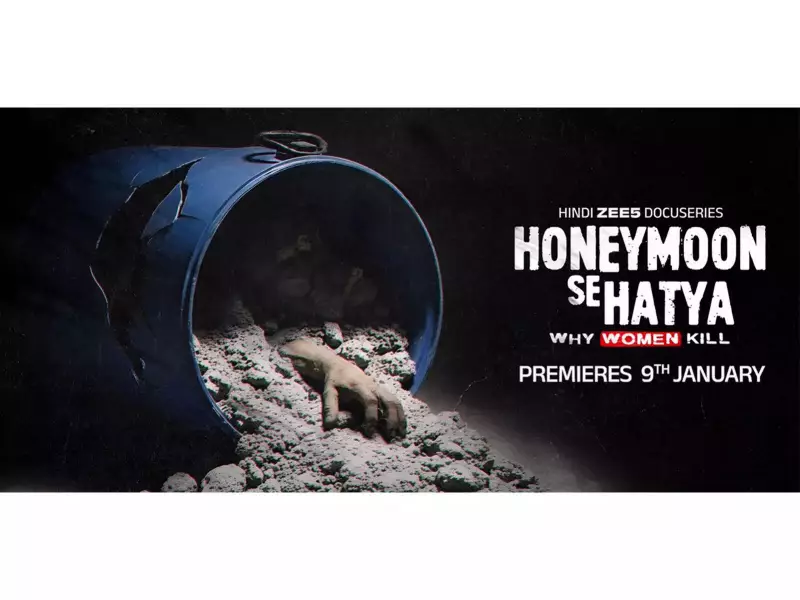 ZEE5's 'Honeymoon Se Hatya' Docu-Series on Why Women Kill Premieres Jan 9