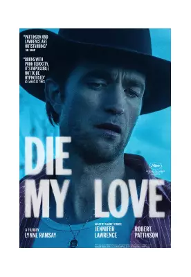 Jennifer Lawrence and Robert Pattinson Star in Lynne Ramsay's 'Die My Love'