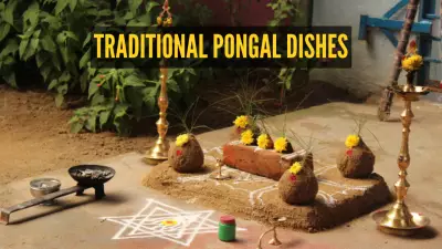 Pongal 2026: 9 Essential South Indian Dishes for the Harvest Festival Feast