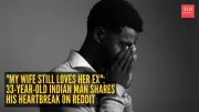 33-Year-Old's Fairy Tale Marriage Shattered by Wife's Confession About Ex