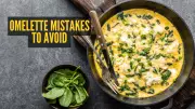 6 Common Mistakes to Avoid While Cooking Omelette at Home